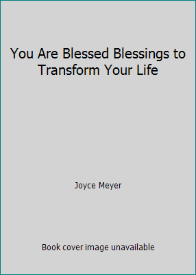 You Are Blessed Blessings to Transform Your Life [Middle_english] 0977293033 Book Cover