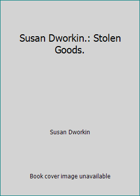 Susan Dworkin.: Stolen Goods. B001MPMO7Y Book Cover