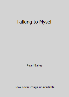 Talking to Myself B001LEOCEE Book Cover