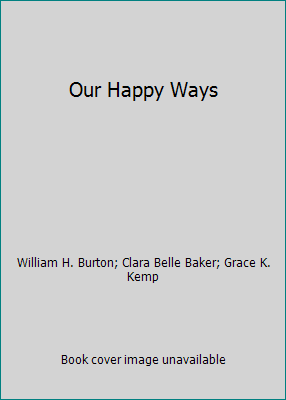 Our Happy Ways 0672706407 Book Cover