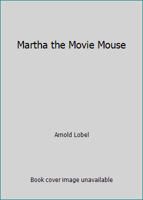 Martha the Movie Mouse B008OMOBF6 Book Cover