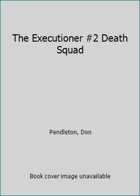 The Executioner #2 Death Squad B000THL4WW Book Cover