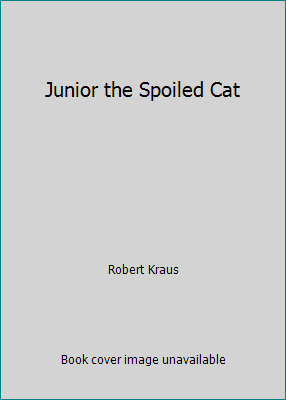 Junior the Spoiled Cat 0525623094 Book Cover