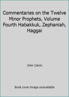 Commentaries on the Twelve Minor Prophets, Volu... B00IFGNTM2 Book Cover