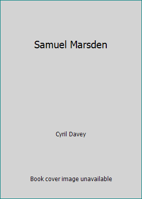 Samuel Marsden B000NZ3STC Book Cover