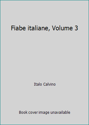 Fiabe italiane, Volume 3 8804374918 Book Cover