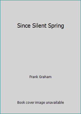 Since Silent Spring B000TXER7K Book Cover