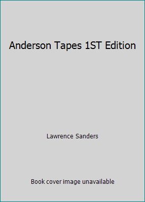 Anderson Tapes 1ST Edition B000N7CBDE Book Cover