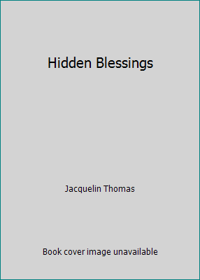 Hidden Blessings 0739409522 Book Cover