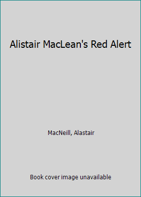 Alistair MacLean's Red Alert [Large Print] 0792712552 Book Cover