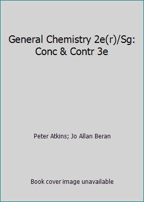 General Chemistry 2e(r)/Sg: Conc & Contr 3e 0716722747 Book Cover