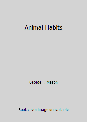 Animal Habits B002MZKIBW Book Cover