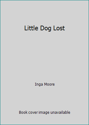 Little Dog Lost 002767648X Book Cover
