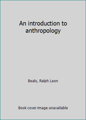 An introduction to anthropology B0007G12T0 Book Cover