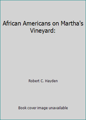 African Americans on Martha's Vineyard: 0963568248 Book Cover