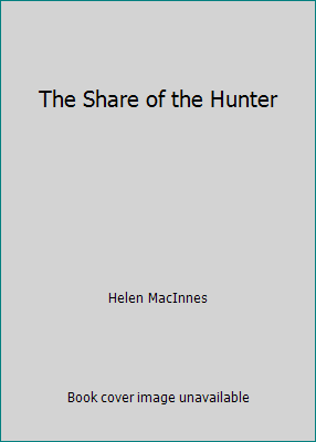 The Share of the Hunter B000GRJE6I Book Cover