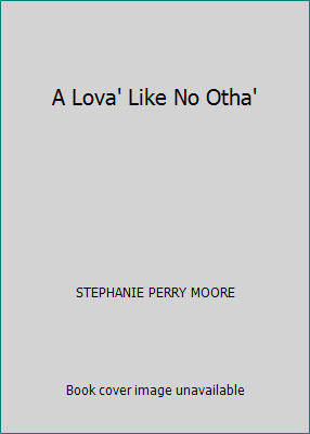 A Lova' Like No Otha' 1402572239 Book Cover
