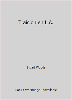Traicion en L.A. [Spanish] 9500812762 Book Cover