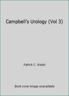 Campbell's Urology (Vol 3) 0721640508 Book Cover