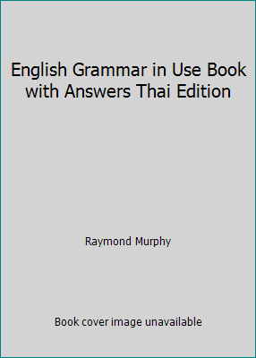 English Grammar in Use Book with Answers Thai E... 1107660793 Book Cover