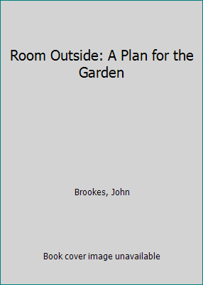 Room Outside: A Plan for the Garden B01DDR12E4 Book Cover