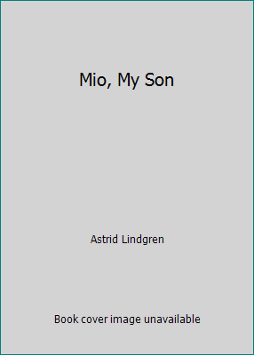 Mio, My Son B000L3527C Book Cover