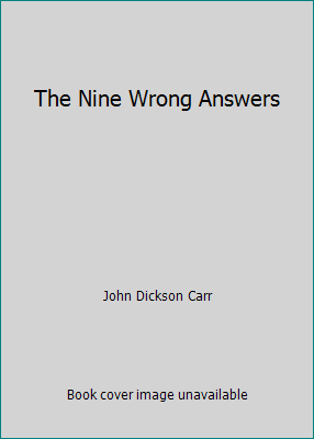 The Nine Wrong Answers 093177392X Book Cover