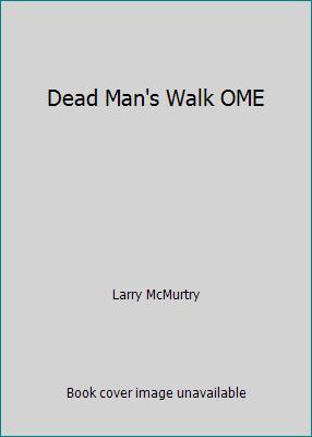 Dead Man's Walk OME 0752801724 Book Cover