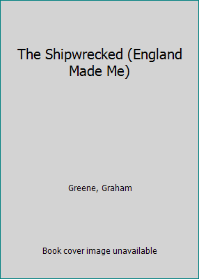The Shipwrecked (England Made Me) B002LNNFDS Book Cover