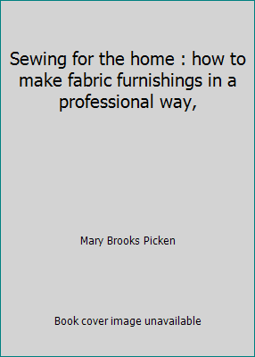 Sewing for the home : how to make fabric furnis... B007T2KW4Q Book Cover