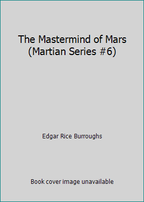 The Mastermind of Mars (Martian Series #6) B000M7AM5O Book Cover
