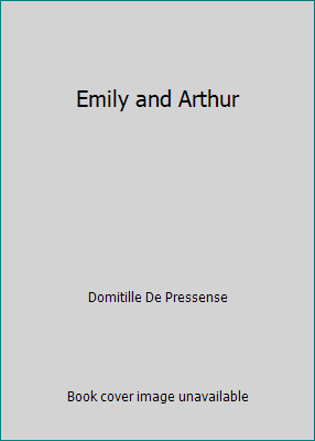 Emily and Arthur 0887760783 Book Cover