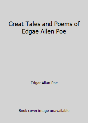 Great Tales and Poems of Edgae Allen Poe 0671806262 Book Cover