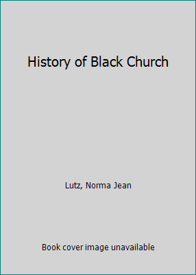 History of Black Church 061332644X Book Cover