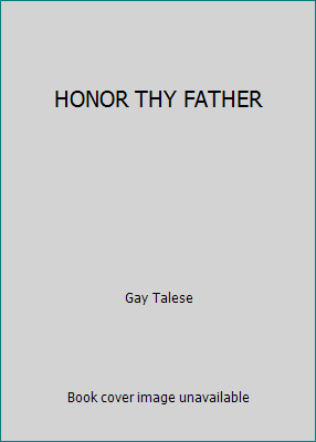 HONOR THY FATHER B00710U9AS Book Cover