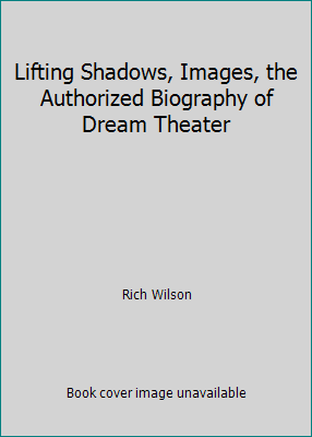 Lifting Shadows, Images, the Authorized Biograp... 0954549384 Book Cover