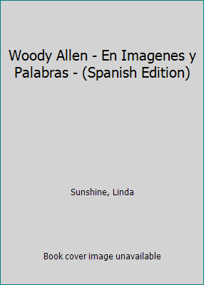 Woody Allen - En Imagenes y Palabras - (Spanish... [Spanish] 8440642016 Book Cover