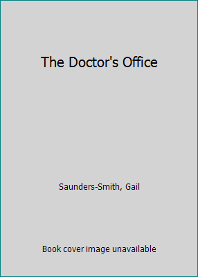 The Doctor's Office 0516213180 Book Cover
