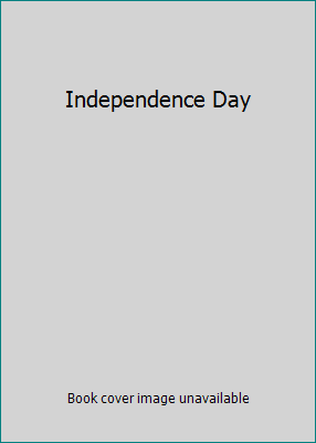 Independence Day B000OIP3Y6 Book Cover