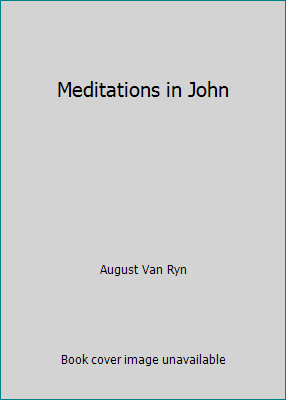 Meditations in John 1884838162 Book Cover