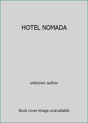 HOTEL NOMADA 9708102288 Book Cover