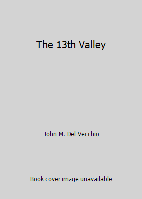 The 13th Valley B002RPFK42 Book Cover