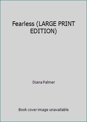 Fearless (LARGE PRINT EDITION) 0739496360 Book Cover