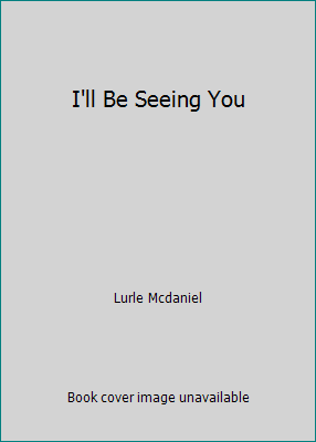 I'll Be Seeing You 0553542532 Book Cover
