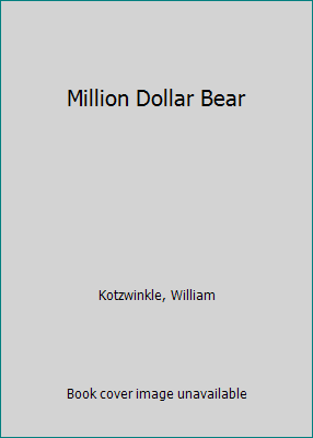 Million Dollar Bear 0517273705 Book Cover