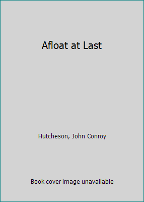 Afloat at Last 1533458952 Book Cover