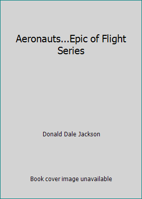 Aeronauts...Epic of Flight Series B003X654NG Book Cover
