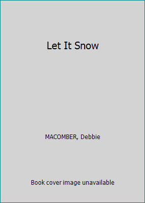 Let It Snow 037315187X Book Cover
