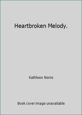 Heartbroken Melody. B000OSETUK Book Cover