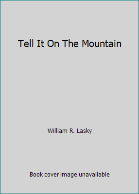 Tell It On The Mountain B00GZPL0GM Book Cover